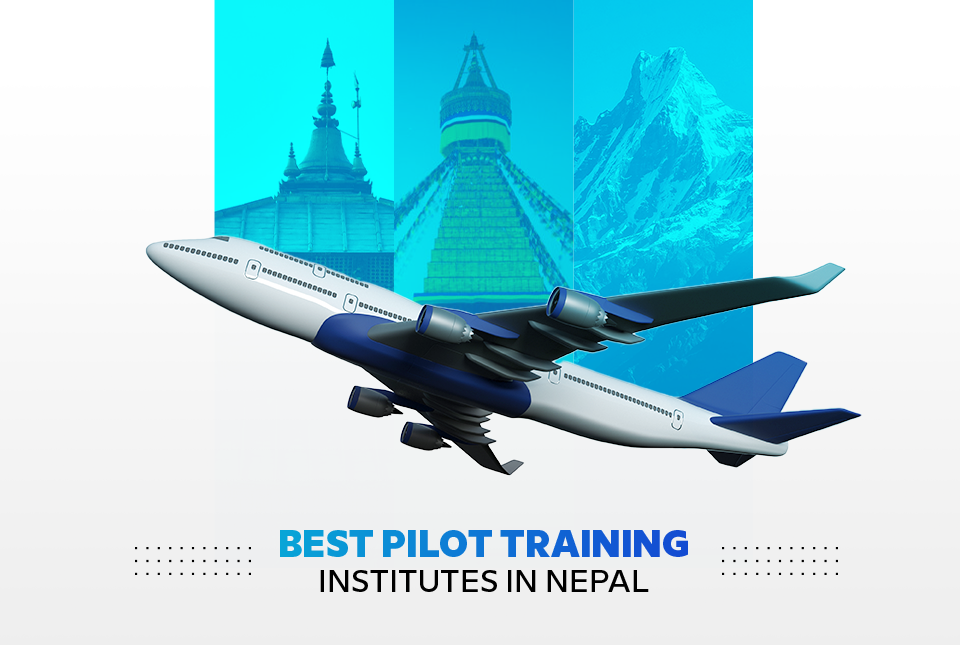 Best Pilot Training Institutes in Nepal